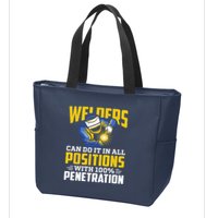 Welders Can Do It In All Positions – Funny Welder Worker Zip Tote Bag
