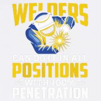 Welders Can Do It In All Positions – Funny Welder Worker Garment-Dyed Sweatshirt
