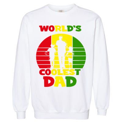 Worlds Coolest Dad Rasta Rastafari Reggae Fathers Day Meaningful Gift Garment-Dyed Sweatshirt