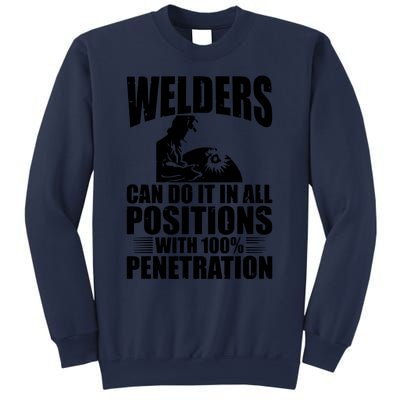 Welders Can Do It In All Positions Funny Welder Sweatshirt