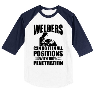 Welders Can Do It In All Positions Funny Welder Baseball Sleeve Shirt