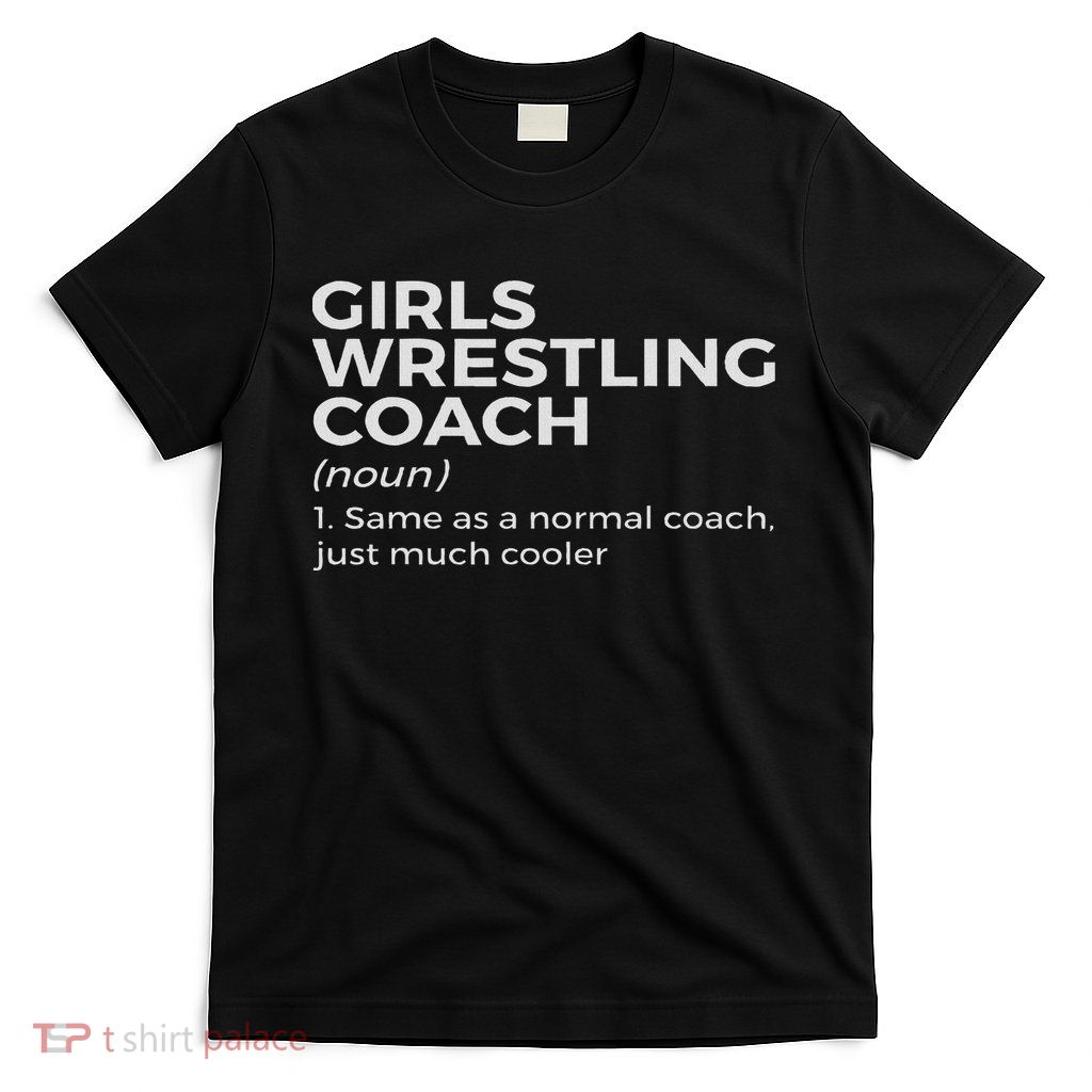 Wrestling Coach Definition T-Shirt
