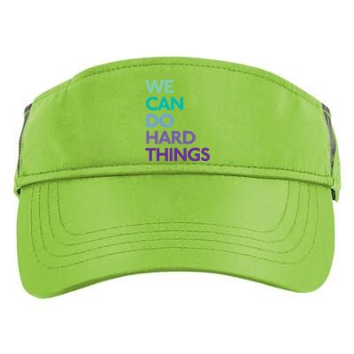 We Can Do Hard Things Gift Adult Drive Performance Visor