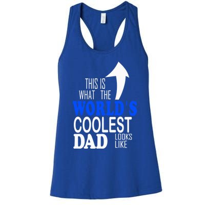 Worlds Coolest Dad Funny Gift For Dad Great Gift Women's Racerback Tank