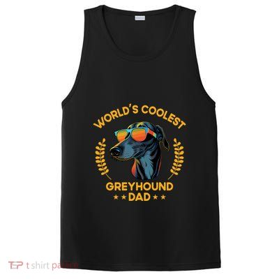 Worlds Coolest Dog Dad Papa Gift Greyhound Meaningful Gift PosiCharge Competitor Tank