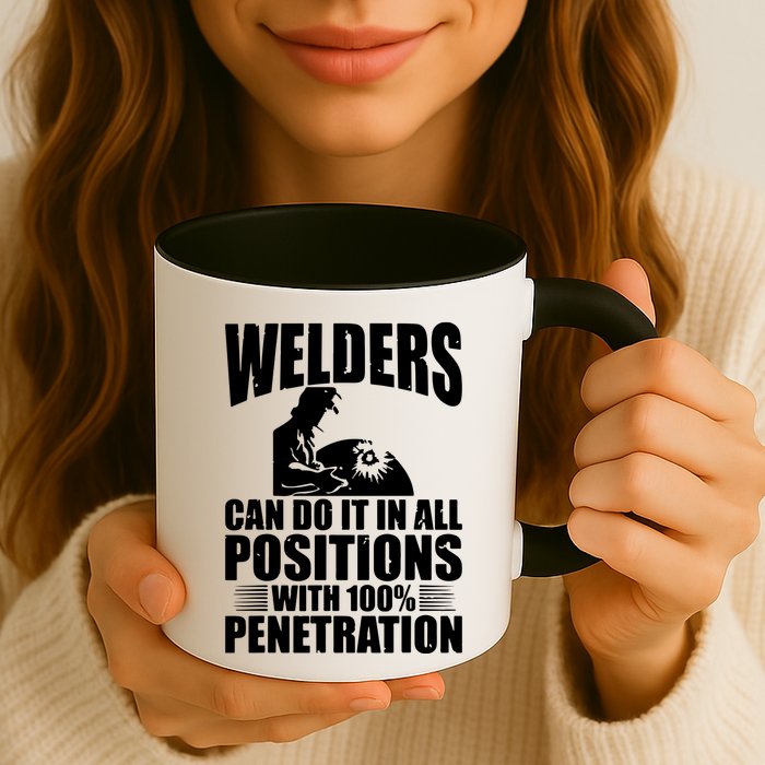 Welders Can Do It In All Positions Funny Welder Mug