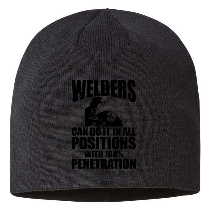 Welders Can Do It In All Positions Funny Welder Sustainable Beanie