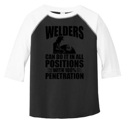 Welders Can Do It In All Positions Funny Welder Toddler Fine Jersey T-Shirt