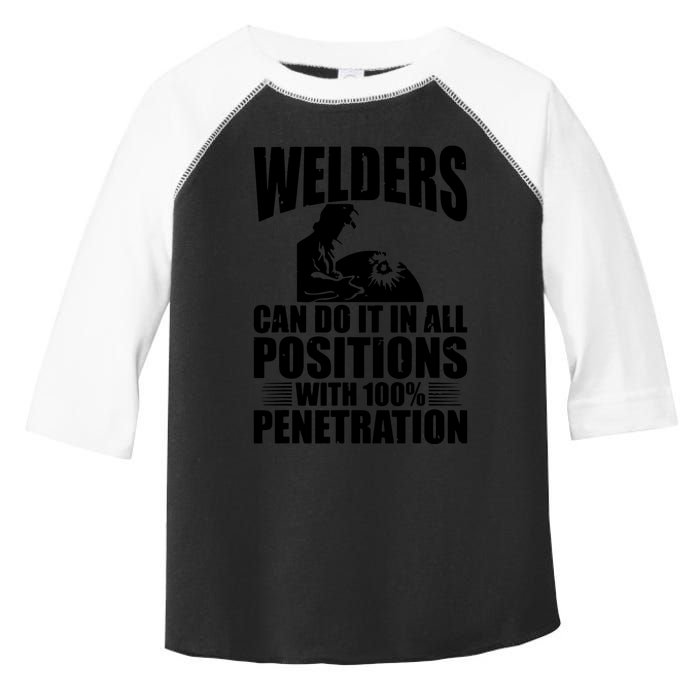 Welders Can Do It In All Positions Funny Welder Toddler Fine Jersey T-Shirt
