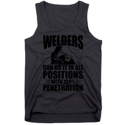 Welders Can Do It In All Positions Funny Welder Tank Top