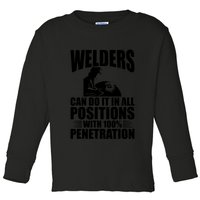 Welders Can Do It In All Positions Funny Welder Toddler Long Sleeve Shirt
