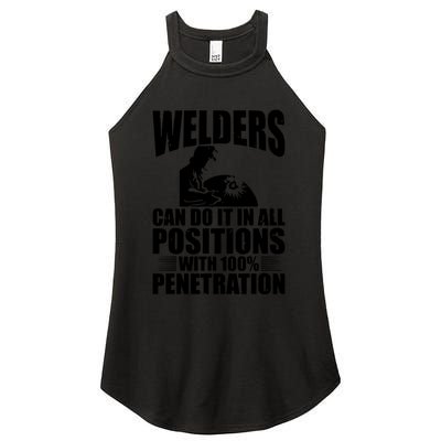 Welders Can Do It In All Positions Funny Welder Women's Perfect Tri Rocker Tank