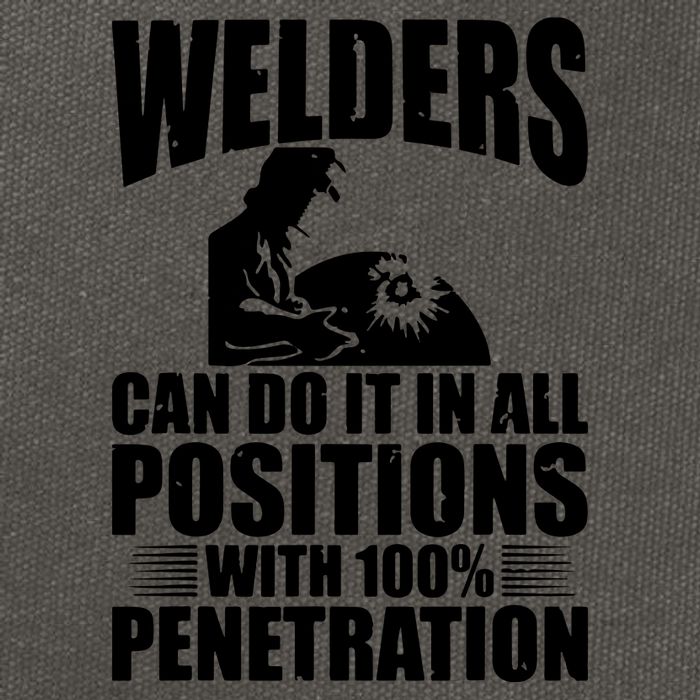 Welders Can Do It In All Positions Funny Welder Cotton Canvas Backpack
