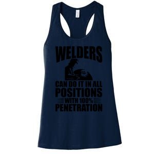 Welders Can Do It In All Positions Funny Welder Women's Racerback Tank