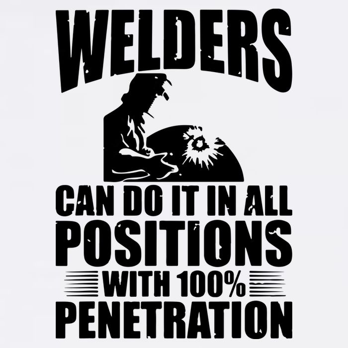Welders Can Do It In All Positions Funny Welder Garment-Dyed Sweatshirt