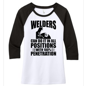 Welders Can Do It In All Positions Funny Welder Women's Tri-Blend 3/4-Sleeve Raglan Shirt