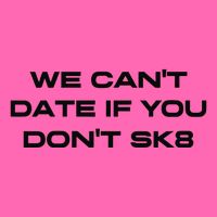 We Cant Date If You Dont Sk8 Stripe Pom Pom Beanie
