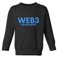 WEB3 Crypto Developer NFT Internet3.0 DeFi Metaverse Web3.0 Toddler Sweatshirt