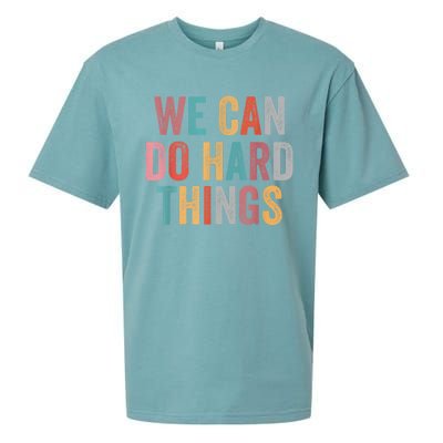 We Can Do Hard Things Retro Vintage Motivational Quote Sueded Cloud Jersey T-Shirt