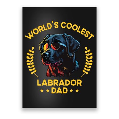 Worlds Coolest Dog Dad Papa Men Black Labrador Poster