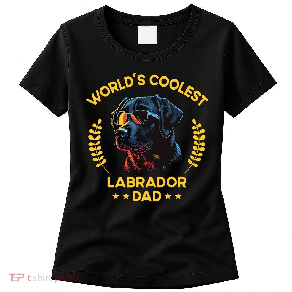 Worlds Coolest Dog Dad Papa Men Black Labrador Womens T-Shirt