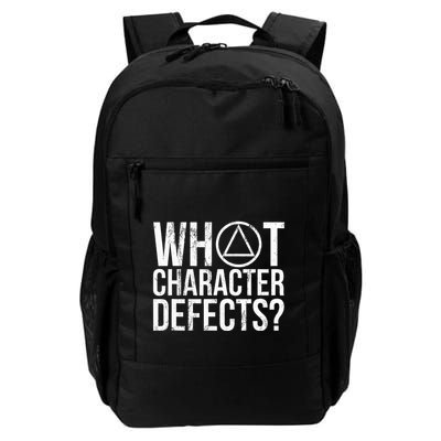 What Character Defects Funny Alcoholics Anonymous Daily Commute Backpack