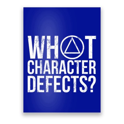 What Character Defects Funny Alcoholics Anonymous Poster