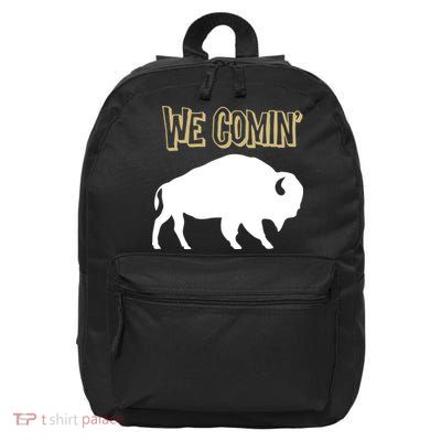 We Comin Deion Sanders Buffaloes Coach Prime 16 in Basic Backpack