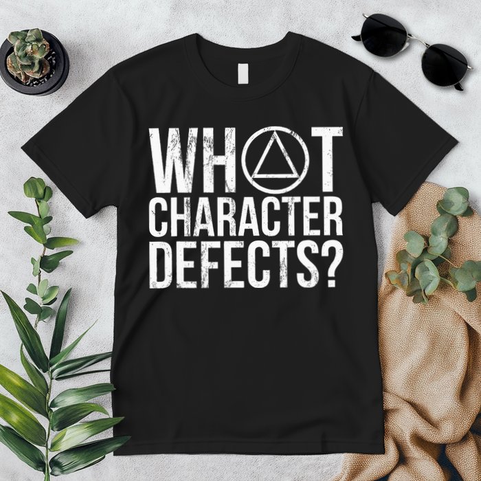 What Character Defects Alcoholics Anonymous Premium T-Shirt