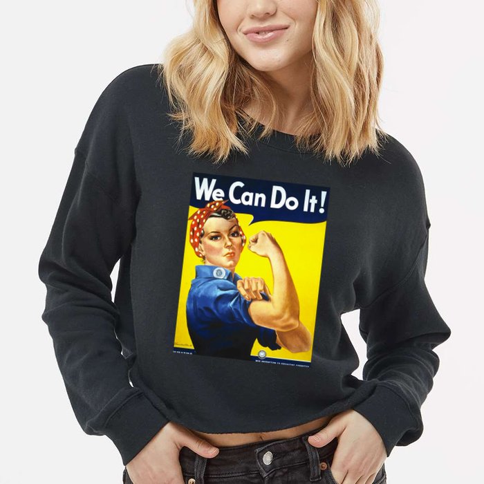 We Can Do It! Cropped Pullover Crew