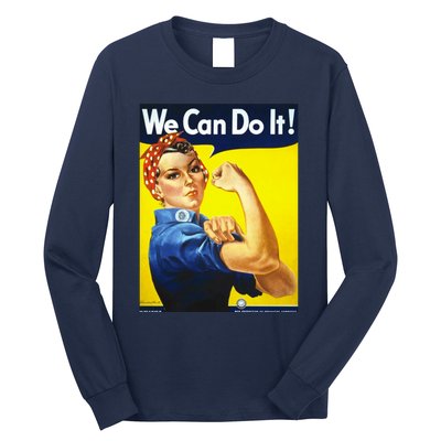 We Can Do It! Long Sleeve Shirt