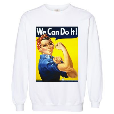 We Can Do It! Garment-Dyed Sweatshirt