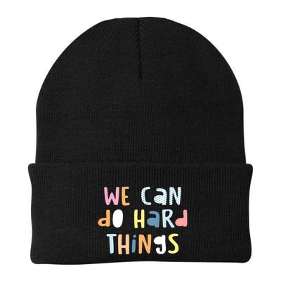 We Can Do Hard Things Motivational Quote Beanie