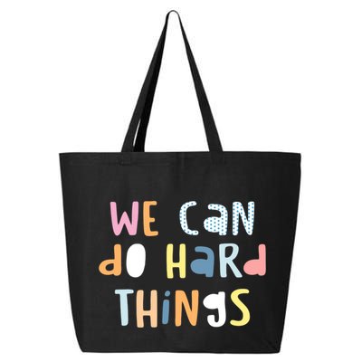 We Can Do Hard Things Motivational Quote 25L Jumbo Tote