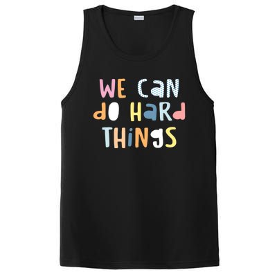 We Can Do Hard Things Motivational Quote PosiCharge Competitor Tank