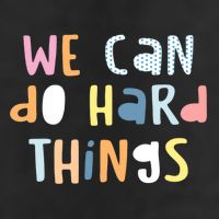 We Can Do Hard Things Motivational Quote Trucker Hat