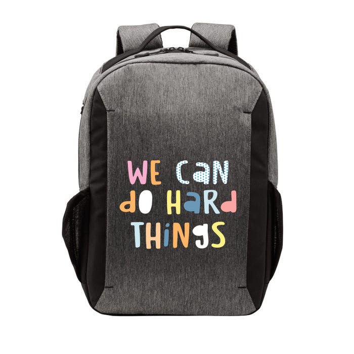 We Can Do Hard Things Motivational Quote Vector Backpack