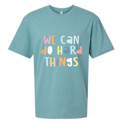 We Can Do Hard Things Motivational Quote Sueded Cloud Jersey T-Shirt