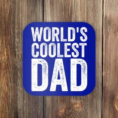 Worlds Coolest Dad Fathers Day Fatherhood Gift Coaster