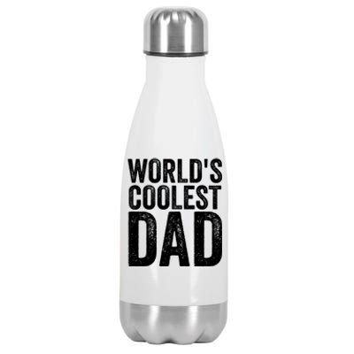 Worlds Coolest Dad Fathers Day Fatherhood Gift Stainless Steel Insulated Water Bottle