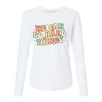 We Can Do Hard Things Teacher To School Teacher Student Womens Cotton Relaxed Long Sleeve T-Shirt