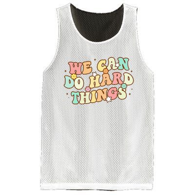 We Can Do Hard Things Teacher To School Teacher Student Mesh Reversible Basketball Jersey Tank