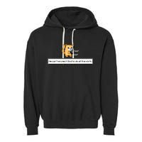 We Cant Expect God To Do All The Work Cat Click Click Garment-Dyed Fleece Hoodie