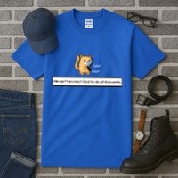 We Cant Expect God To Do All The Work Cat Click Click Tall T-Shirt