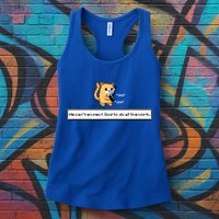 We Cant Expect God To Do All The Work Cat Click Click Womens Tank Top