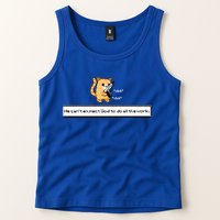 We Cant Expect God To Do All The Work Cat Click Click Tank Top