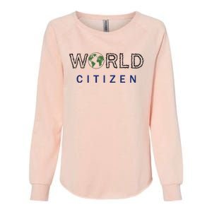 World Citizen Earth Day Global T Gift Womens California Wash Sweatshirt