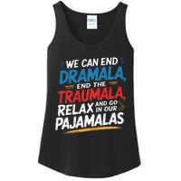 We Can End The Dramala End The Traumala Ladies Essential Tank