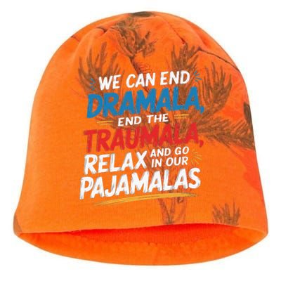 We Can End The Dramala End The Traumala Funny Quote Kati - Camo Knit Beanie