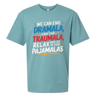 We Can End The Dramala End The Traumala Funny Quote Sueded Cloud Jersey T-Shirt